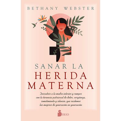 Sanar la herida materna