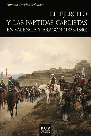 El ejército y las partidas...