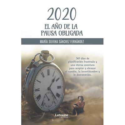 2020 el año de la pausa...