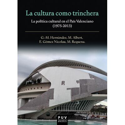 La cultura como trinchera