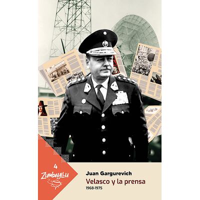 Velasco y la prensa 1968-1975