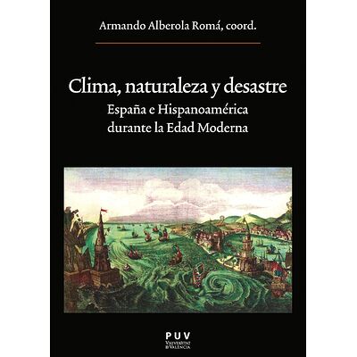 Clima, naturaleza y desastre