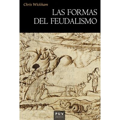 Las formas del feudalismo