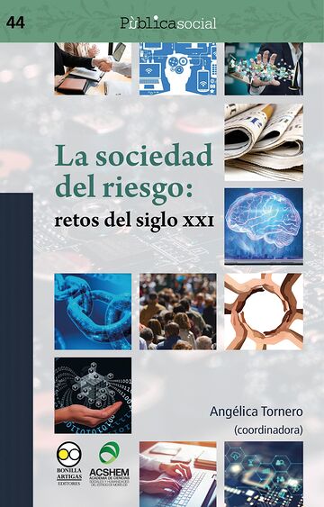 La sociedad del riesgo:...