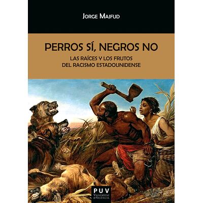 Perros sí, negros no