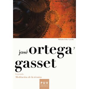 José Ortega y Gasset....