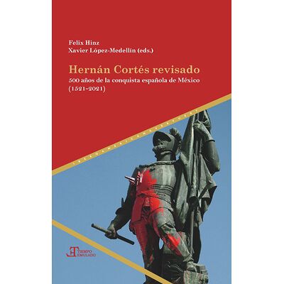 Hernán Cortés revisado