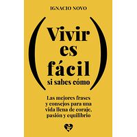 Vivir es fácil si sabes cómo