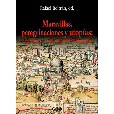 Maravillas, peregrinaciones...