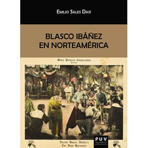 Blasco Ibáñez en Norteamérica