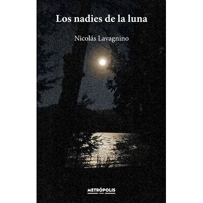 Los nadies de la luna