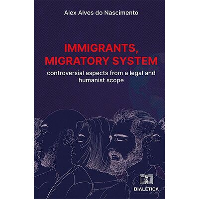 Immigrants, migratory system