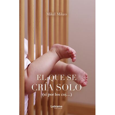 El que se cría solo