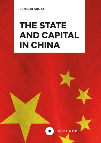 THE STATE AND CAPITAL IN CHINA