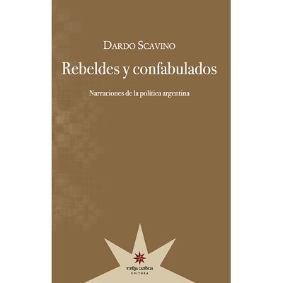 Rebeldes y confabulados
