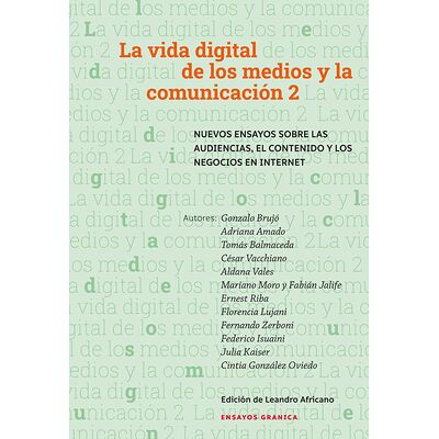 Vida digital de los medios...