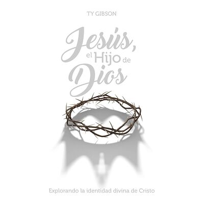 Jesús, el Hijo de Dios