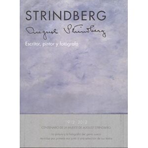 Strindberg. Escritor,...