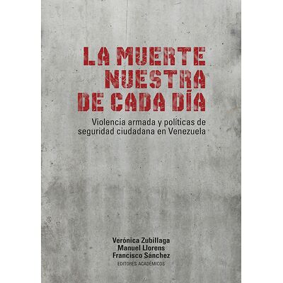 La muerte nuestra de cada día
