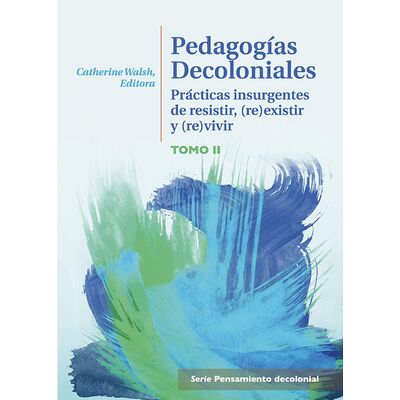 Pedagogías decoloniales...