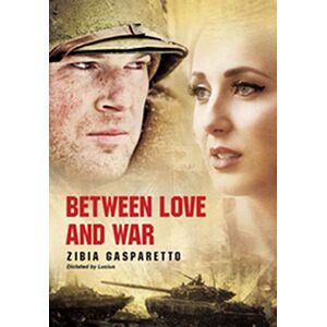 Between love and war