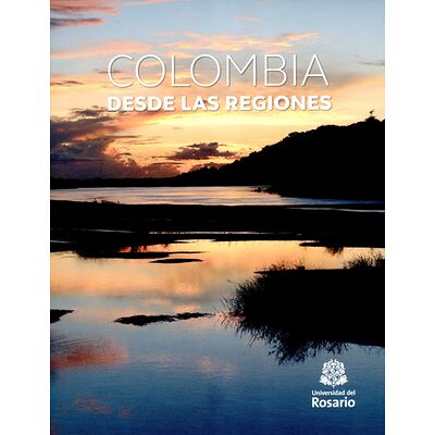 Colombia desde las regiones