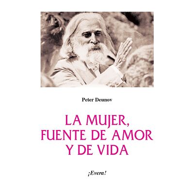 La mujer, fuente de amor y...