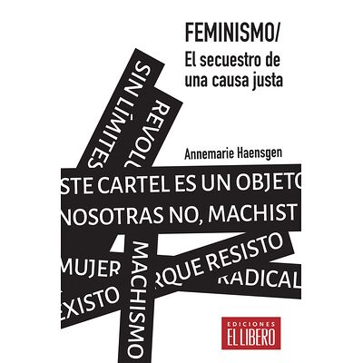Feminismo. El secuestro de...