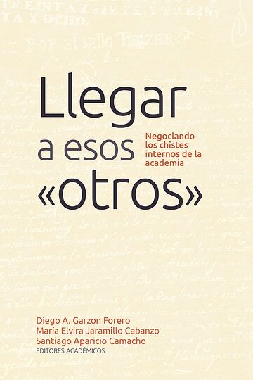 Llegar a esos otros