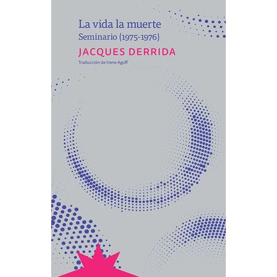 La vida la muerte