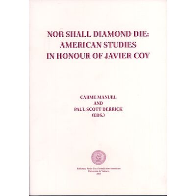 Nor Shall Diamond Die:...