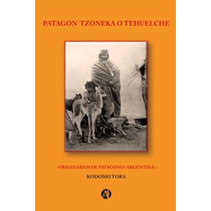 Patagon Tzoneka o Tehuelche
