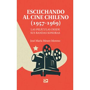 Escuchando a cine chileno