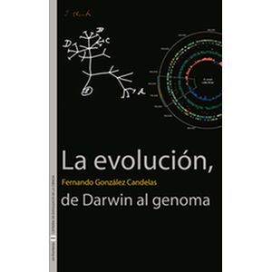 La evolución, de Darwin al...
