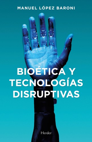 Bioética y tecnologías...