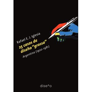 25 CASOS DE DISEÑO "GROSSO"