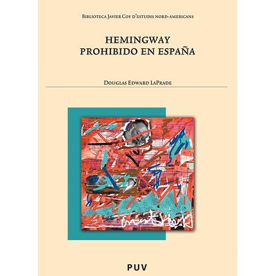 Hemingway prohibido en España