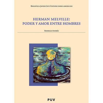 Herman Melville: poder y...