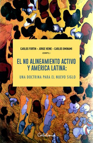 El no alineamiento activo...