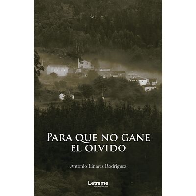 Para que no gane el olvido