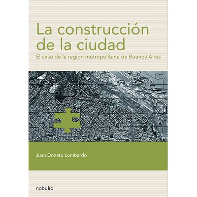 La construcción de la ciudad