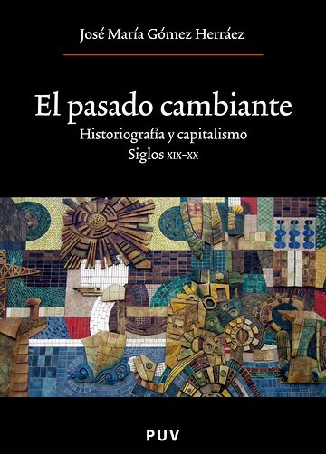 El pasado cambiante