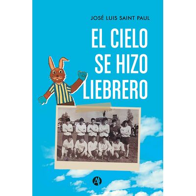 El Cielo se hizo Liebrero