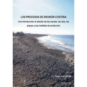 Los procesos de erosión...