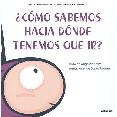 Cómo sabemos hacia dónde...