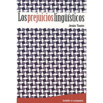 Los prejuicios lingüísticos