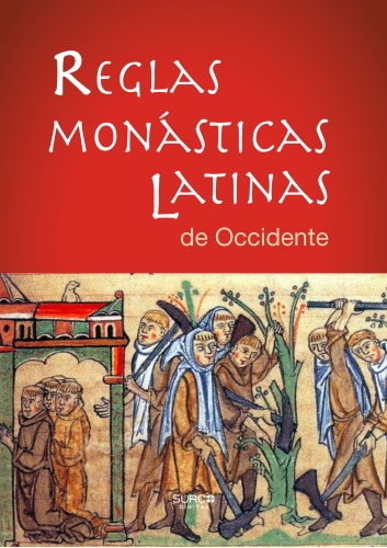 Reglas Monásticas Latinas...