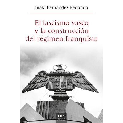 El fascismo vasco y la...