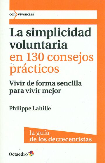 La simplicidad voluntaria...