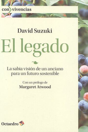 El legado. La sabia visión...